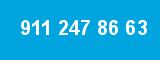 911 247 86 63